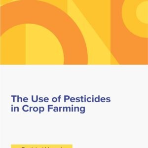 The Use of Pesticides in Crop Farming - Image 1