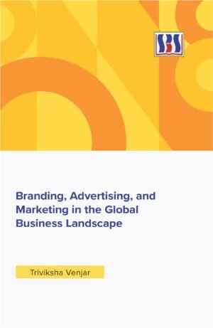 Branding, Advertising, and Marketing in the Global Business Landscape - Image 1