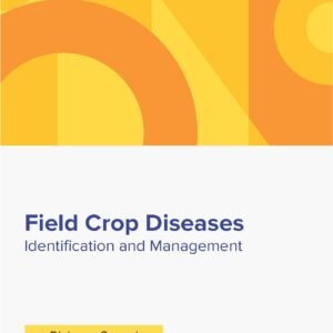 Field Crop Diseases: Identification and Management - Image 1